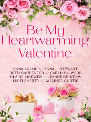 cover image of Be My Heartwarming Valentine
